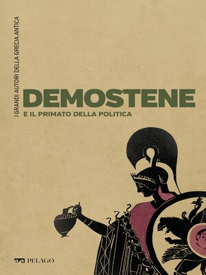 cover image of Demostene e il primato della politica